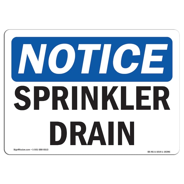 Signmission Safety Sign, OSHA Notice, 3.5" Height, Sprinkler Drain Sign, Landscape, 10PK OS-NS-D-35-L-18396-10PK - main